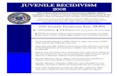 JUVENILE RECIDIVISM 2008 - IN.govJuvenile Recidivism Rates, 2008 Indiana Department of Correction The mission of the Division of Youth Services is focused on community protection,