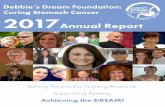 Debbie’s Dream Foundation: Curing Stomach Cancer ... · 02 Executive Director’s Letter Dear Supporters, Debbie’s Dream Foundation: Curing Stomach Cancer (DDF) has accomplished