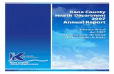 From the Executive Director - Kane County Health Reports/KCHDAnnualRepor… · tener un verdadero éxito en lograr nuestra misión. Sin lugar a dudas, el 2007 fue uno año excepcional.