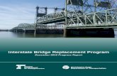 Interstate Bridge Replacement Program · 12/2/2019  · actions demonstrate Oregon’s agreement that replacement of the Interstate 5 Bridge is vital. As is conveyed in this report,