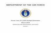 DEPARTMENT OF THE AIR FORCE - Zero Geoengineering · 2020-01-16 · DEPARTMENT OF THE AIR FORCE Fiscal Year (FY) 2020 Budget Estimates Operation and Maintenance, Air Force Exhibit