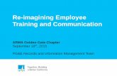 Re-imagining Employee Training and Communication€¦ · PG&E with 10+ years of experience in Records and Information Management. Her specialties include employee training, communications