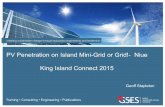PV Penetration on Island Mini-Grid or Grid!- Niue King ... · creating sustainable change through education, communication and leadership © 2014 GSES P/L