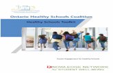 Ontario Healthy Schools Coalition · 2019-12-06 · strengthening its capacity as a health-promoting setting for living, learning and working. The Ontario Healthy Schools Coalition