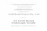 52 Golf Road Oakleigh South - City of Monash · re: 52 Golf Road, Oakleigh South Introduction A multi residential project is proposed for the above property. Some 55 trees and tree