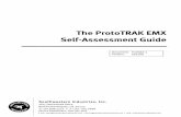 The ProtoTRAK EdgeThis self-assessment guide helps you to cut through our product claims and see for yourself whether a ProtoTRAK EMX would make a good investment for your shop. Although