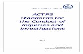 ACTPS Standards for the Conduct of Inquiries and ... · Officer . Document assessment – recommend Inquiry by Authorised Officer . Authorised Officer produces report and recommended