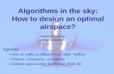 Algorithms in the sky: How to design an optimal airspace? · Problem 1. Sectorization • Flener and Pearson ’13, Automatic Airspace Sectorisation: A Survey • Yousefi and Donohue