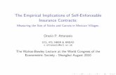 The Empirical Implications of Self-Enforceable Insurance ...uctpjrt/Files/impenf_slides_8_8.pdf · Introduction Theory Empirical strategy Data Empirical Speci cations & ResultsConclusions
