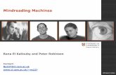 Is Your Machine Emotionally Intelligent?rtv4hci.rutgers.edu/04/talks/relkaliouby.pdf · RTV4HCI 2004 Mindreading Machines Mindreading: is the ability to attribute mental states to