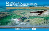 Exploring Western Australia’s marine parks · Australia’s coastline spans more than 13,500 kilometres and is home to some of the world’s most remarkable ... marine biodiversity