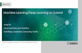 Machine Learning/Deep Learning on Summit · 3 OLCF User Meeting 2020 ML/DL applications on Summit overview •ML/DL has entered exascale computing – (1) “Exascale Deep Learning