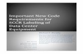 Important New Code Requirements for SCCR Labeling of Data ... · conversion device in today’s Data Center. This code, along with OSHA and UL standards for Data Center Equipment