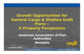Growth Opportunities for General Cargo & Shallow Draft Ports – A …aapa.files.cms-plus.com/SeminarPresentations/Pigna.pdf · 2006-11-28 · Asset Management “The acquisition,