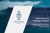 “2020 A New Era for Technology in Shipping”forums.capitallink.com/shipping/2019greece/ppt/... · 2019-02-25 · Technology in Shipping ... haptic, somatosensory, and olfactory.