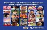 Division of Chronic Disease and Injury Preventionpublichealth.lacounty.gov/chronic/docs/ChronicDiseaseBrochure.pdf · the 65 and older population, and of the baby boomer generation,