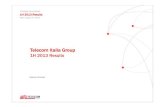 Telecom Italia Group€¦ · MARCO PATUANO 4 TELECOM ITALIA GROUP 1H 2013 Results Domestic Revenues 3.252 2.985 1.726 1.419 2Q12 2Q13-4,2pp-3,1pp-1,2pp-2,4pp Mobile Fixed Regulatory