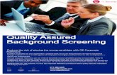 Quality Assured Background Screening€¦ · Background Screening Reduce the risk of placing the wrong candidate with CE Corporate RefCheck. Excellent employees are your organisation’s