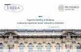 Capacity Building in Moldova Evaluarea impactului Social ...antreprenoriatsocial.md/media/files/Valentina TOSI_RO.pdf · Benefit și SIAVS Sectorul Terțiar productiv Cooperative