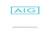 AIG Annual Reports & Proxy Statements - AMERICAN · 2020-06-12 · PROXY STATEMENT March 27, 2018 TIME AND DATE 11:00 a.m. on Wednesday, May 9, 2018. PLACE 175 Water Street, New York,