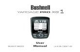 User Manual - Bushnell Golf | Golf Accessories · Bushnell Yardage Pro XG User Manual Play Golf Play Golf This feature is the main interface to display scorecard and distance information.