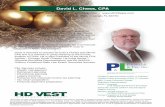 David L. Chess, CPA … · CPA and is a member in good standing of the Florida Institute of CPAs. He is past President of the Illinois CPA Society - Chicago South Chapter. He holds