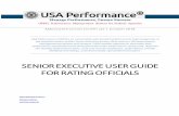 SENIOR EXECUTIVE USER GUIDE FOR RATING OFFICIALS€¦ · Critical Elements, where Executives and Rating Officials can add text or enter critical elementweights. Narratives—This