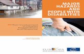 Major Hazards and PeoPle witH disabilities€¦ · 3 Planning for the care of people with disabilities should involve political authorities, public administrators, civil protection