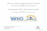 Special Supplemental Nutrition Program - Colorado WIC · errors of amino acid metabolism, gastrointestinal disorders, malabsorption syndromes, and food allergies. Examples of WIC-eligible