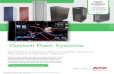 Custom Rack Systems · Offering customization services to our data center customers with Cabinets and Rack Power Distribution products. Your customer’s needs, our engineering expertise.