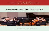 Building a Chamber musiC Program - Image and Video Upload ...res.cloudinary.com/cmslc/raw/upload/v1502218287/TeachersGuideL… · CMS will continue this outreach beyond the initial