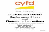 Facilities and Centers Background Check and Fingerprint ... · CYFD. Background Check Unit. Revised 10/01/2016. Page 2 of 2 Full Name(s) and Date(s) of Birth of all Adults who are