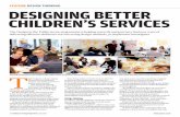 FEATURE DESIGN THINKING DESIGNING BETTER CHILDREN’S … · FEATURE DESIGN THINKING T ight budgets and increasing demand mean children’s services are under pressure to deliver