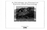 A Strategy to Preserve Farms and Farming · Farming Introduction ... and the final recommendations must be useful to all of the different types of farming (horticulture, dairy, livestock,