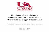 Union Academy Substitute Teacher Technology Manualunionacademycs.sharpschool.net/UserFiles/Servers/Server... · Staff members and students (Grades 3 – 12) are issued a unique username