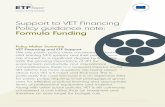 Support to VET Financing Policy guidance note: Formula Funding · separate guidebook, Understanding the ETF Financing Prism. Defining Funding Formulae and their Objectives This Policy