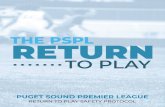Puget Sound Premier League · Puget Sound Premier League Return to Play Safety Protocol For clarity and simplicity, we will follow Governor Inslee’s Washington State Phased Approach