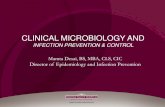 CLINICAL MICROBIOLOGY AND - Department of Public Healthpublichealth.lacounty.gov/acd/docs/IP2DayCourseBasicsIP2019/Microbiology.pdfMicrobiology and Infection Prevention Microbiology