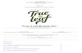 True Leaf Brands Inc. · Pet"), True Leaf Pet Europe LLC Sarl ("TL Europe"), and True Leaf USA Inc. ("TL USA"). TL Investments, TL Cannabis, and TL Pet were formed in British Columbia