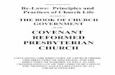 OF THE COVENANT REFORMED PRESBYTERIAN CHURCHcovref.org/documents/Crpc_DCO.pdf · 2014-11-12 · iv . PREFACE . The By-Laws of the Covenant Reformed Presbyterian. 1. Church (CRPC)