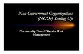 Non-Government Organizations (NGOs) Scaling Up · SC-UK, CARE) Roles NGOs play: providing alternative mechanism. active support to local peoples organization & environmental network