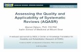 Assessing the Quality and Applicability of Systematic ...formulating future research questions. – A clinically focused review is most useful and relevant if it addresses an issue