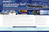 Industrial IoT Gateway · 2020-05-04 · production and proﬁtability. Machfu solutions help reduce unplanned downtime and costly site visits no matter the age of an oil well. Oil