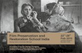 Film Preservation and Restoration School India An initiative of the … · Applications are open to India, Sri Lanka, Bhutan and Nepal. FILM HERITAGE FOUNDATION is a not-for-profit