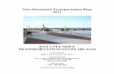 Non-Motorized Transportation Plan 2011 · Non-Motorized Transportation Plan 2011 BAY CITY AREA TRANSPORTATION STUDY (BCATS) Final Report Approved October 19, 2011 Prepared by the