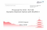 Proposal for ECE R17-08 Dynamic Backset Option with BioRID II · 2009-09-16 · 1 Proposal for ECE R17-08 Dynamic Backset Option with BioRID II JASIC/Japan May 2008 Informal document