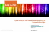 Cyber-Attacks: Insurance Coverage for Cyber Risks and ...relations, lawsuits, regulatory defense costs, and fines imposed by Visa and Mastercard under the computer fraud rider of its