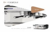 G10 - Crem International UK Ltd - Crem International ... · class espresso machines with creative solutions and the lat-est innovative technology. Therefore, you can be sure that