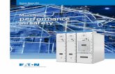 Maximizing performance and safety · Eaton’s Power Xpert UX™ IEC high-voltage switchgear system is designed for your most critical applications. At Eaton, our focus is to develop