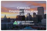 Colorado Employer Education 2017...Presentation Overview ... When corporate officers perform a service for the corporation and receive or are entitled to receive payments, those payments
